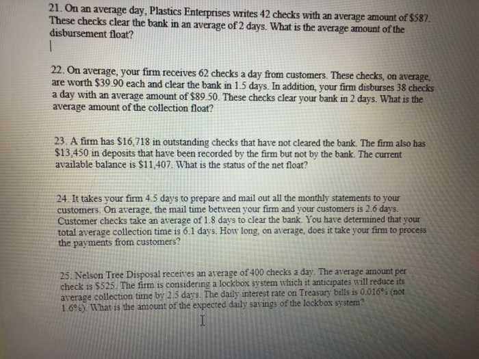  On m average day, Plastics Enterprises writes 42 checks with an