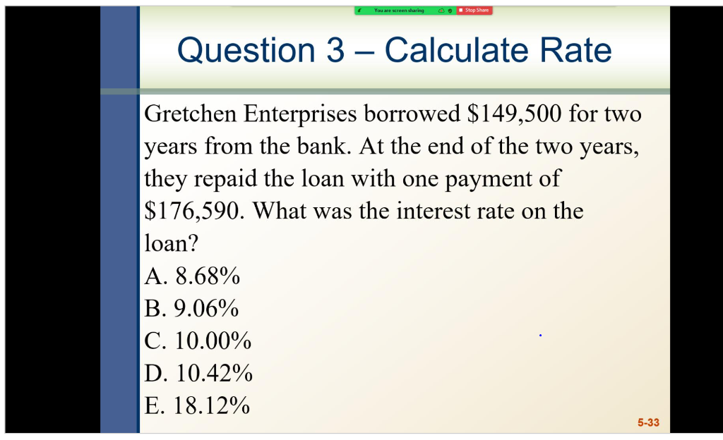  You are screen sharing O Stop Share Question 3 - Calculate