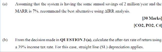  (a) (b) Assuming that the system is having the same annual