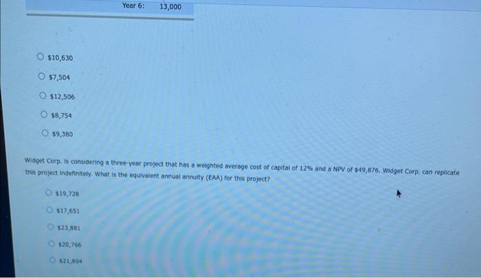 mutualiy exclusive projects. If it chooses project A, Widget Corp. will have