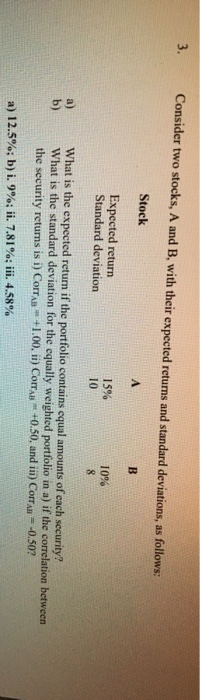  letter b please 3. Consider two stocks, A and B, with