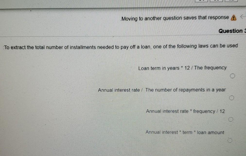 Moving to another question saves that response Question To extract the