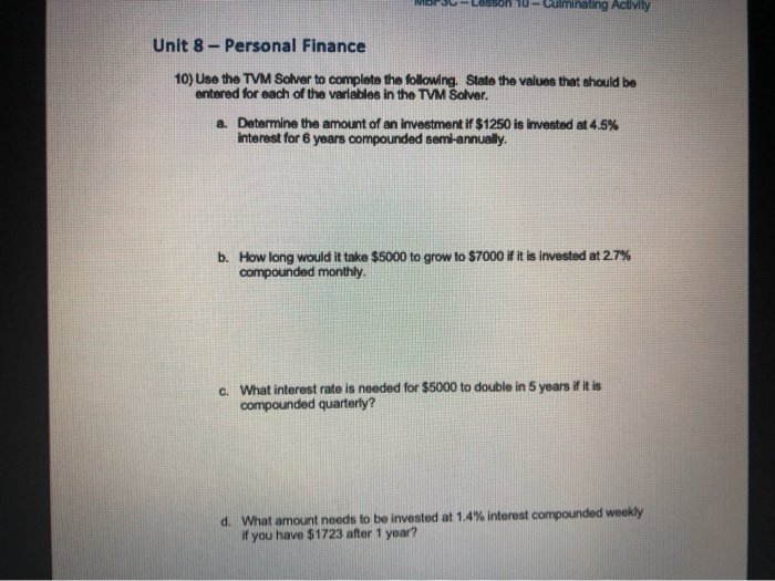  culminating Activity Unit 8 - Personal Finance 10) Use the TVM