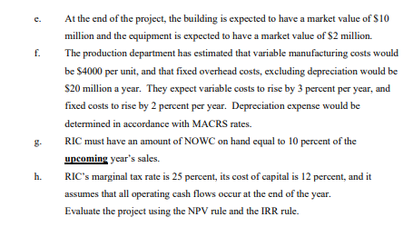 technology company is evaluating a new project to manufacture a new chip.