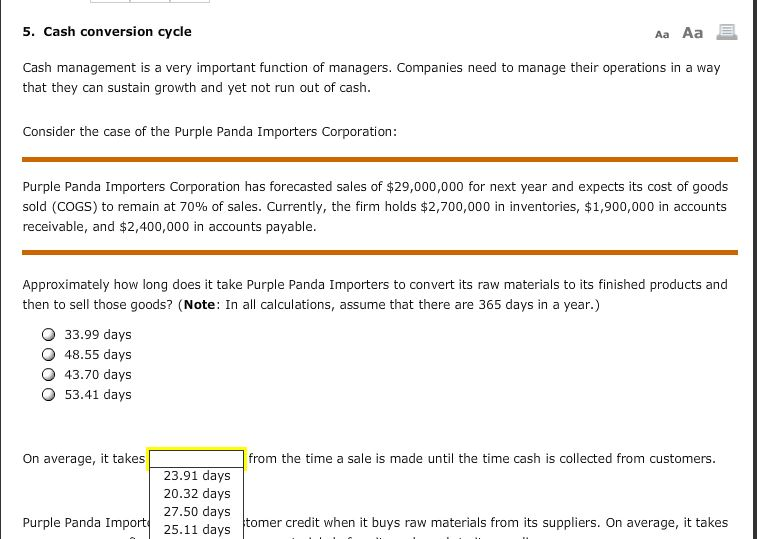 5. Cash conversion cycle Aa Aa Cash management is a very