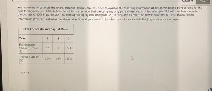  is my answer right? if so, why 5 points Saved You