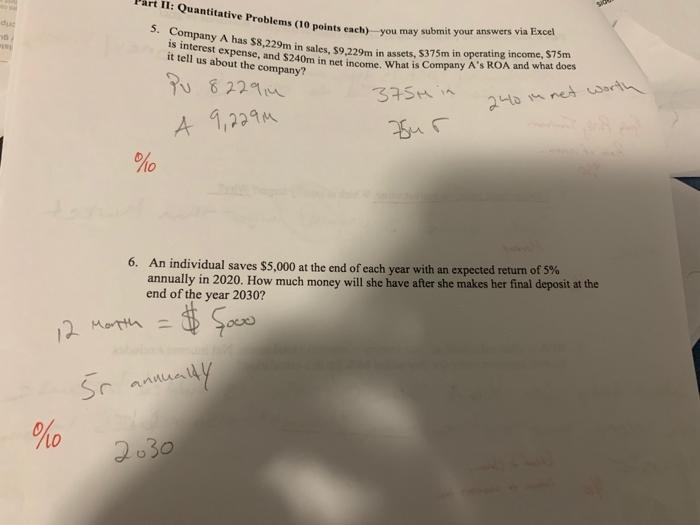 need help with questions 5 & 6 11: Quantitative Problems (10 points