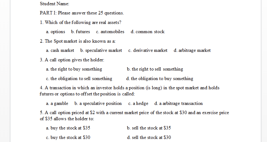 Student Name: PARTI: Please answer these 25 questions. 1. Which of