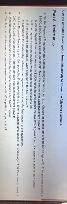 Choose an interest rate of 0.10 and an age of 30. Enter