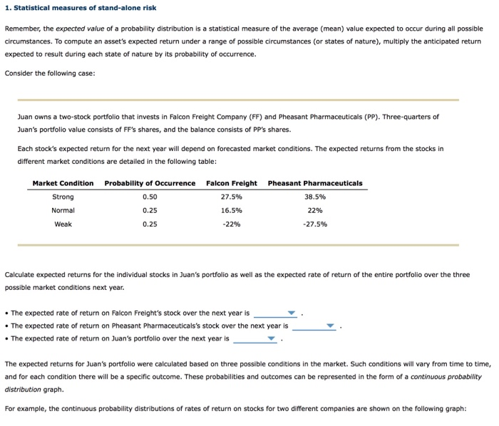  1. Statistical measures of stand-alone risk Remember, the expected value of