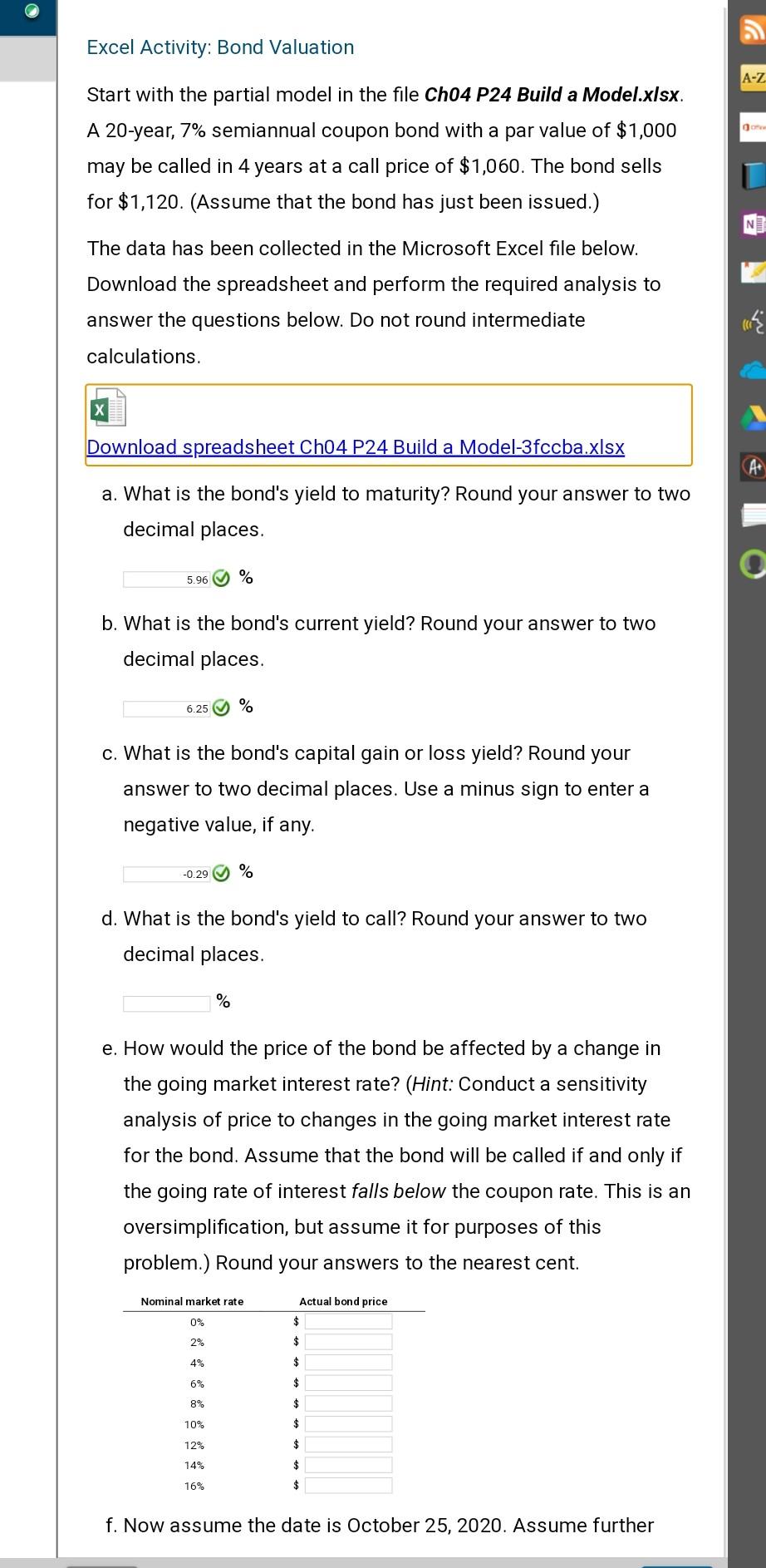  need answers for d,e,f Excel Activity: Bond Valuation Start with the