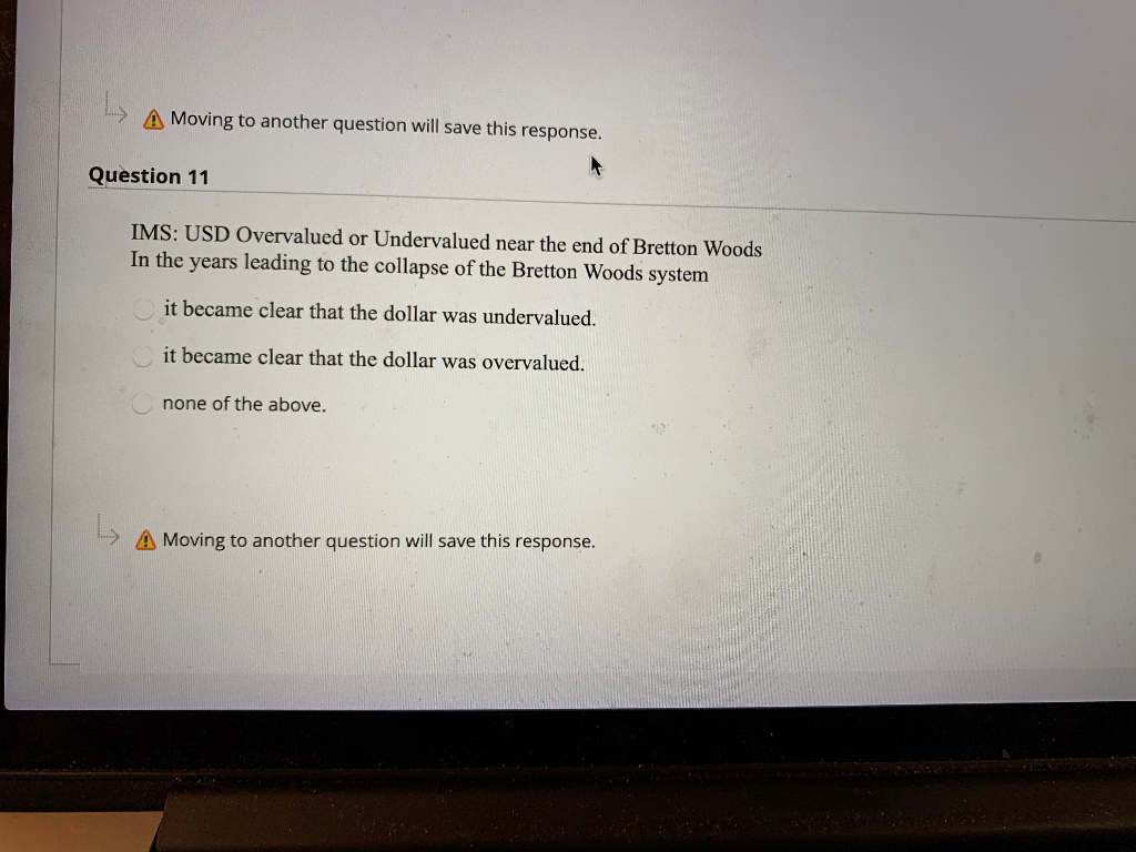 11 A Moving to another question will save this response. Question 11