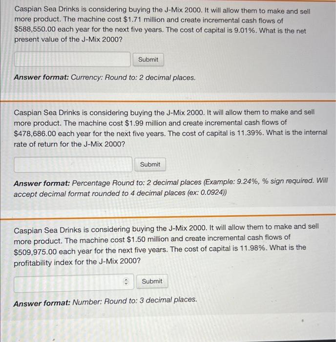 pls answer all 3 question and correct answer format (decimal place) will