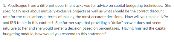  1. A colleague from a different department asks you for advice