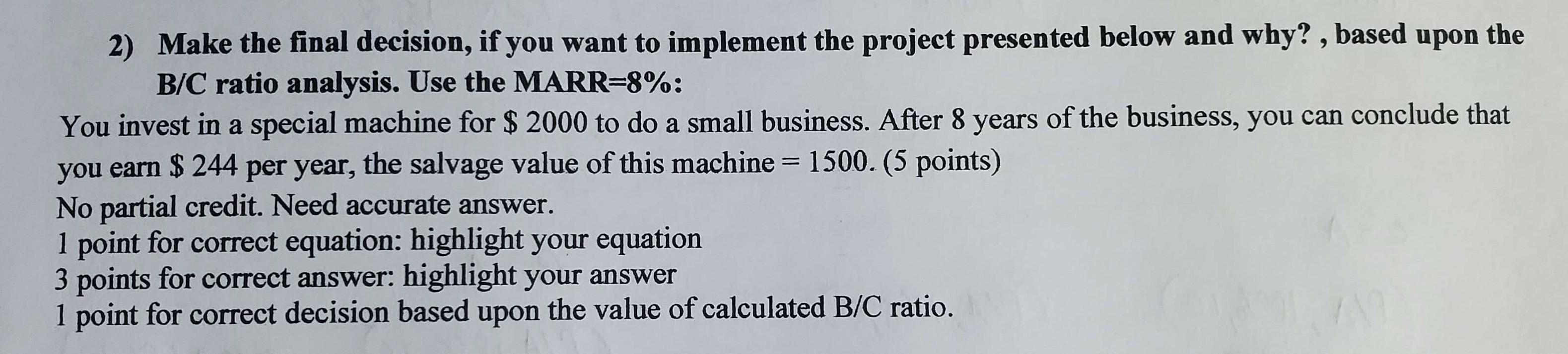  2) Make the final decision, if you want to implement the