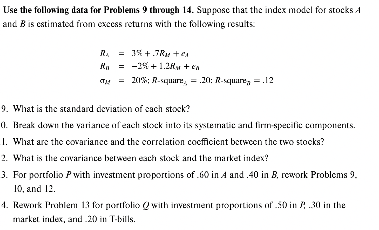 Use the following data for Problems 9 through 14. Suppose that