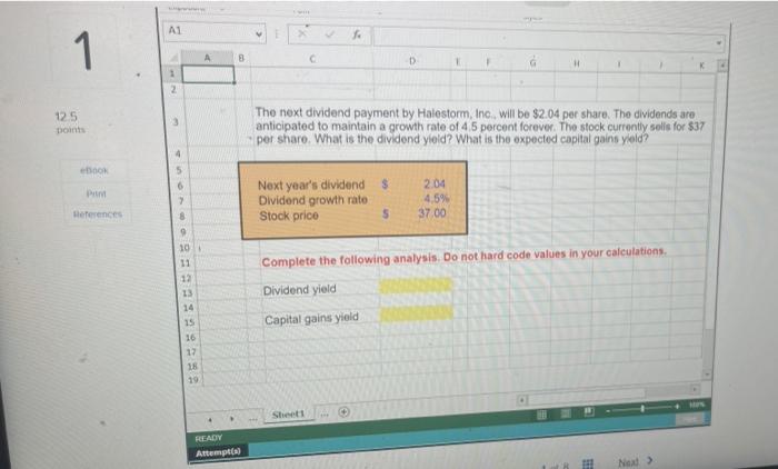 please have the answer using the formula The next dividend payment by