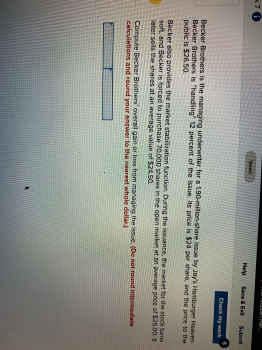  *70 Saved Help Save & Exit Submit Check my work Becker