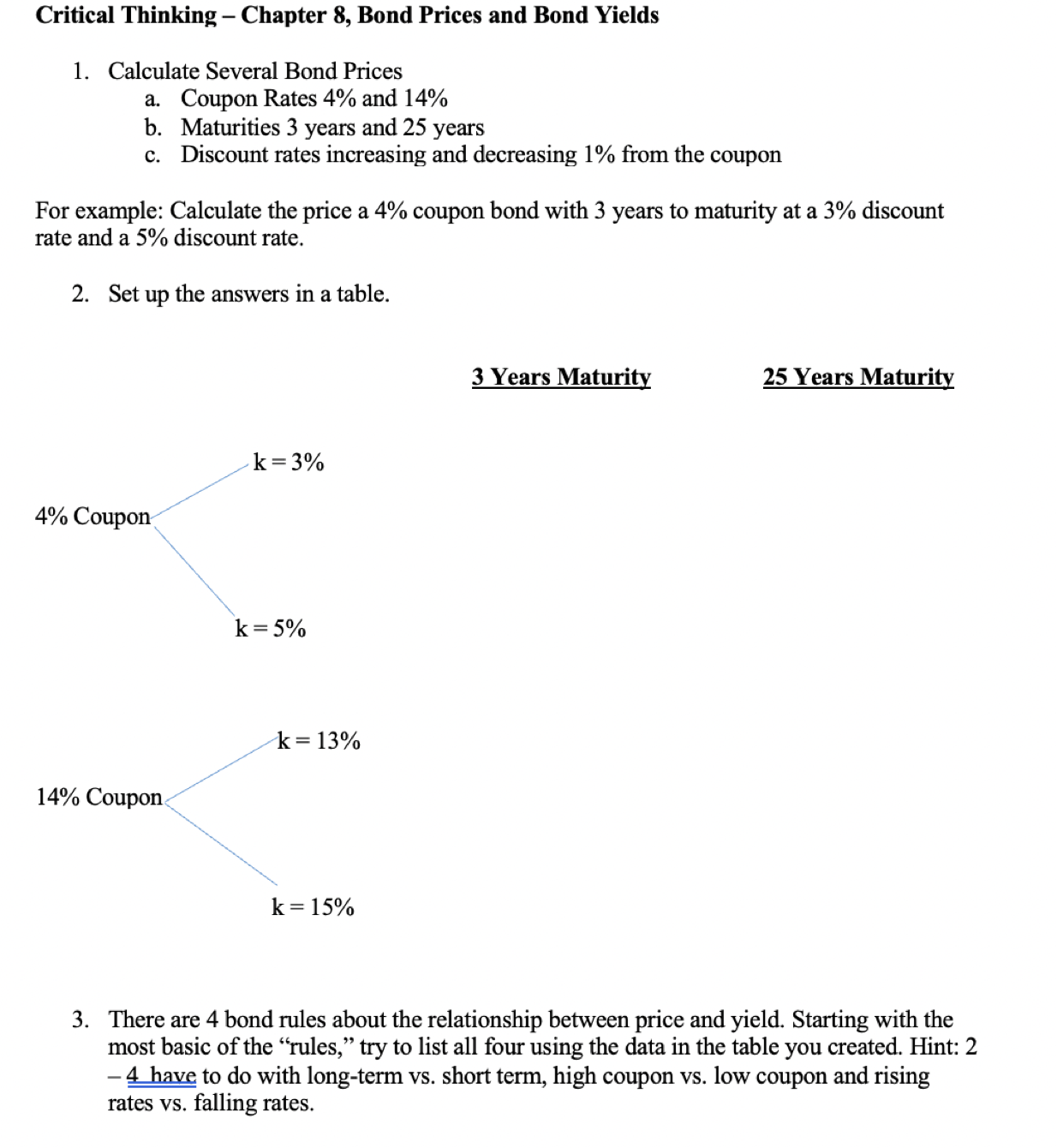  Critical Thinking - Chapter 8, Bond Prices and Bond Yields 1.
