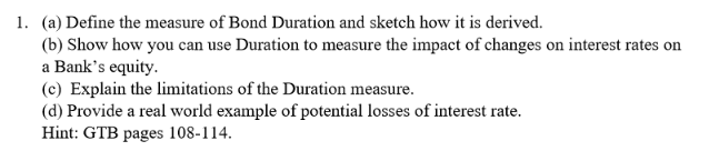 Please answer completely and correctly! 1. (a) Define the measure of Bond