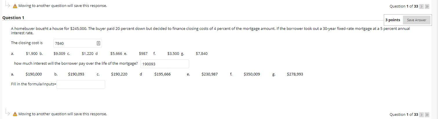  I need the formula. A Moving to another question will save