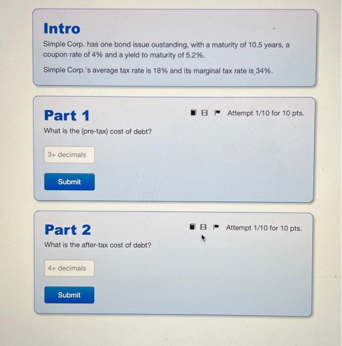  Simple Corp. has one bond issue oustanding, with a maturity of