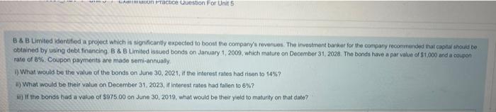 expected to boost the company's revenues. The investment banker for the company