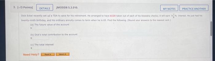  3. [-/3 Points] DETAILS JMODD8 5.3.010. MY NOTES PRACTICE ANOTHER Dick