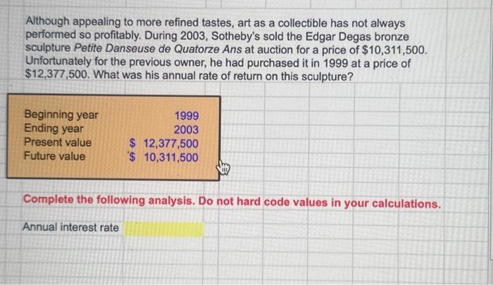  answe should be in formula to input in excel Although appealing