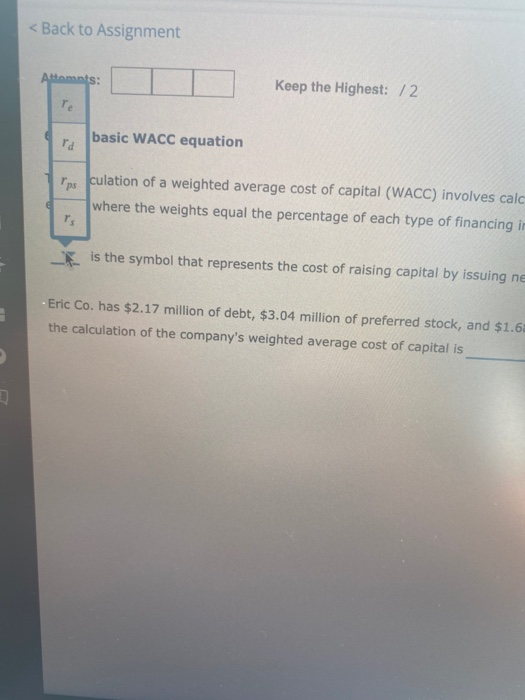 6. The basic WACC equation The calculation of a weighted average cost