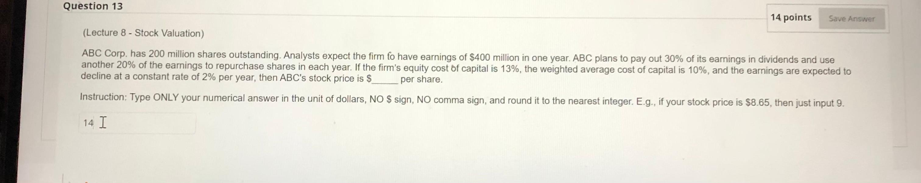 Question 13 14 points Save Answer (Lecture 8 - Stock Valuation)