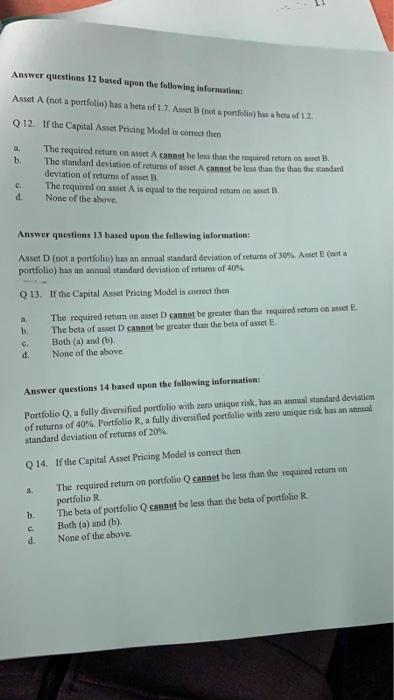  Answer questions 12 based upon the following information: Asset A (not