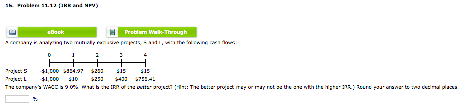 15. Problem 11.12 (IRR and NPV) eBook Problem Walk-Through A company