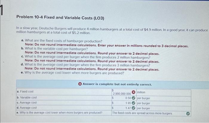  Problem 10-4 Fixed and Variable Costs (L03) In a slow year,