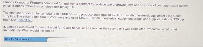  Lambda Computer Products competed for and won a contract to produce
