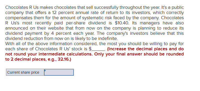  Chocolates R Us makes chocolates that sell successfully throughout the year.