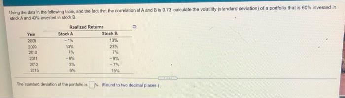  Using the data in the following table, and the fact that