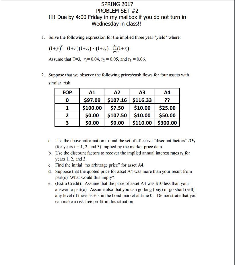 Solve the following expression for the implied three year "yield" where: