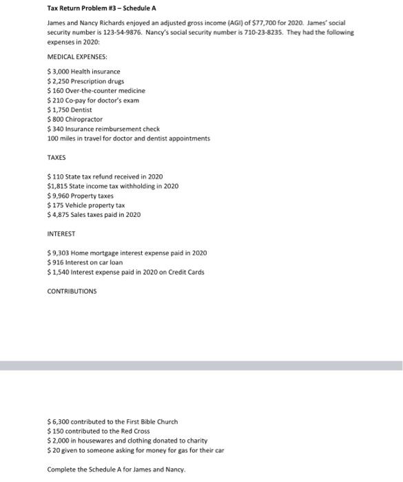  Tax Return Problem #3 - Schedule A James and Nancy Richards