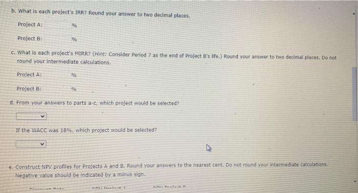 criteria A company has a 13\% WACC and is considering two mutually