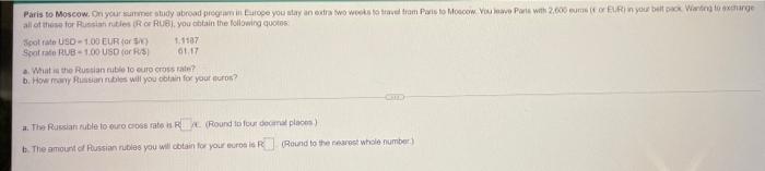  Paris to Moscow. On your summer study abroad program in Europe