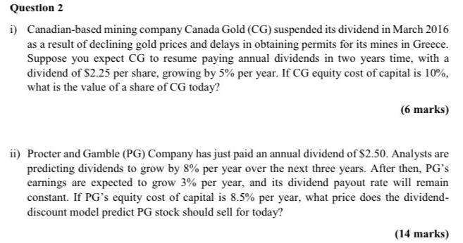 Please answer as soon as possible. Help me. i) Canadian-based mining company