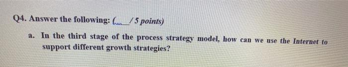 e-business course , help please Q4. Answer the following: 6_75 points) a.