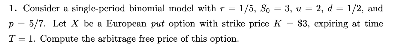  - 1/5, So = 3, u = 2, d = 1/2,