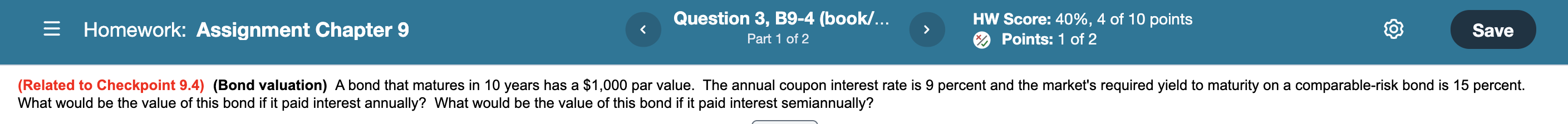  = Homework: Assignment Chapter 9 Question 3, B9-4 (book/... Part 1