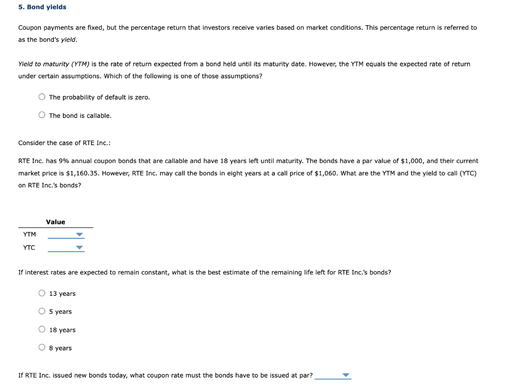 I need help with this problem? Coupon payments are fixed, but the