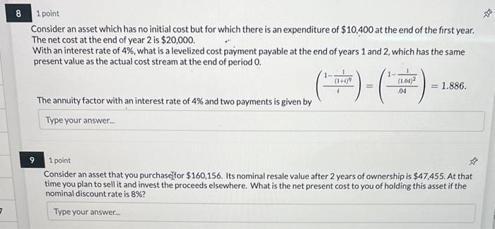  Consider an asset which has no initial cost but for which