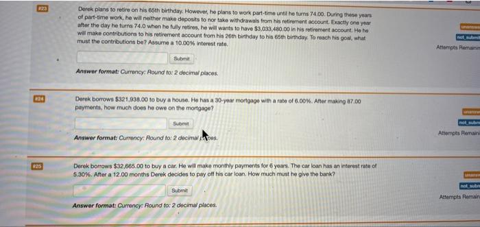 pls answer all three questions will give u thumbs up Derek plans