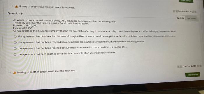  Moving to another question will save this response. Question 9 2