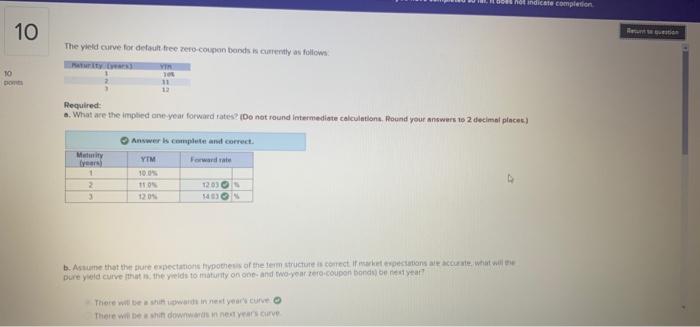 c,d,e pleAse bet indicate completion 10 The yield curve for detalt
